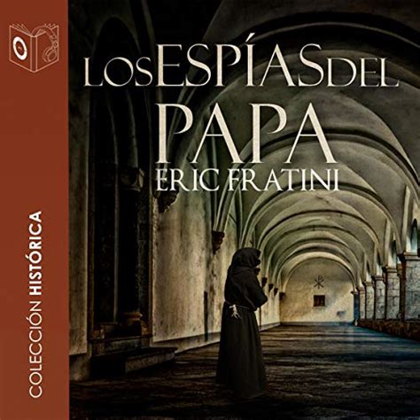 espio a mi papa|Los Espías del Papa .